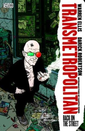Book cover number 1 for Transmetropolitan : Back On The Street written by Warren Ellis published by Vertigo