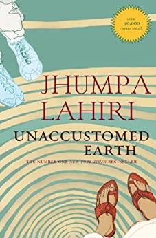 Book cover number 1 for Unaccustomed Earth written by Jhumpa Lahiri published by Random House