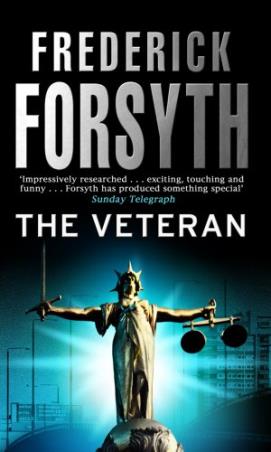 Book cover number 1 for Veteran written by Frederick Forsyth published by Random House