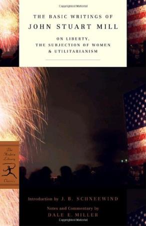 Book cover number 1 for The Basic Writings Of John Stuart Mill : On Liberty, The Subjection Of Women And Utilitarianism written by John Stuart Mill published by Modern Library