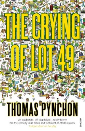 Book cover number 1 for The Crying Of Lot 49 written by Thomas Pynchon published by Vintage