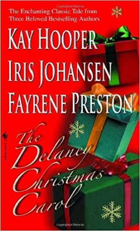 Book cover number 1 for The Delaney Christmas Carol written by Iris Johansen, Kay Hooper, Fayrene Preston published by Random House