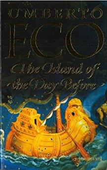 Book cover number 1 for The Island Of The Day Before written by Umberto Eco published by Vintage
