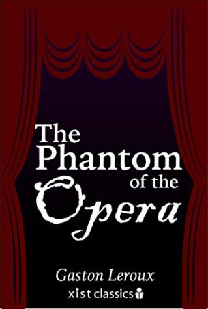 Book cover number 1 for The Phantom Of The Opera written by Gaston Leroux published by Random House