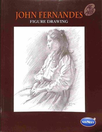Book cover number 1 for Figure Drawing (Art & Artist) written by John Fernandes published by Navneet Education Limited