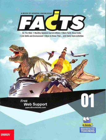 Book cover number 1 for Facts 1 (A Book Of General Knowledge) written by Neena Sharma, Sunita Kapoor published by Dhruv Enterprises