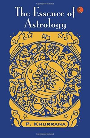 Book cover number 1 for The Essence Of Astrology written by P. Khurrana published by Rupa Publications India
