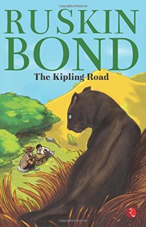 Book cover number 1 for The Kipling Road written by Ruskin Bond published by Rupa Publications India