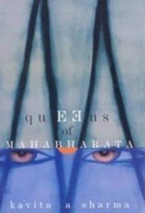 Book cover number 1 for Queens Of Mahabharata written by Kavita A. Sharma published by Rupa Publications India