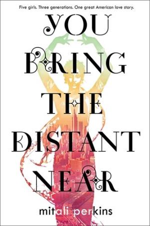 Book cover number 1 for You Bring The Distant Near written by Mitali Perkins published by Macmillan India Limited