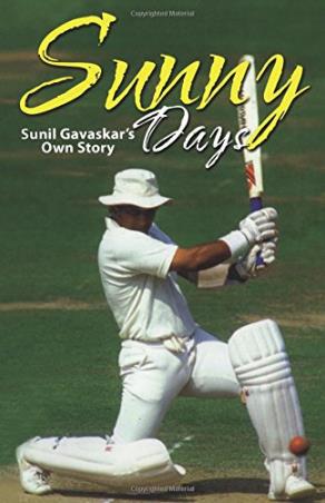 Book cover number 1 for Sunny Days : Sunil Gavaskar's Own Story written by Sunil Gavaskar published by Rupa Publications India