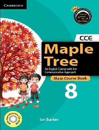 Book cover number 1 for Maple Tree Main Course Book 8 (CCE) written by Ian Barker published by Cambridge University Press