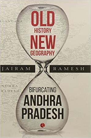 Book cover number 1 for Old History, New Geography written by Jairam Ramesh published by Rupa Publications India