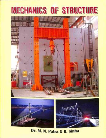 Book cover number 1 for Mechanicsn Of Structure written by M. N. Patra, R. Sinha published by Aryan Publishing House