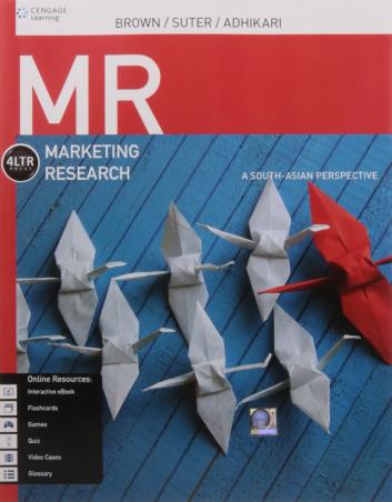 Book cover number 1 for MR (Marketing Research) written by Adhikari, Brown, Suter published by Cengage Learning India Private Limited