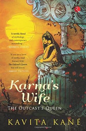 Book cover number 1 for Karna's Wife : The Outcast's Queen written by Kavita Kane published by Rupa Publications India