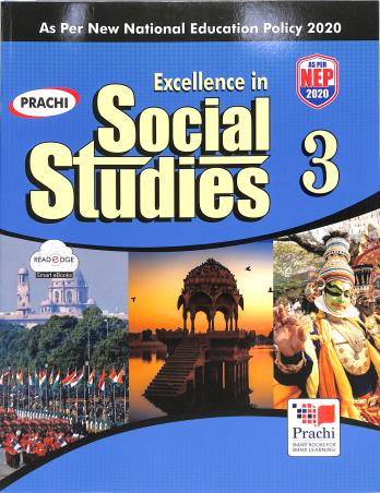 Book cover number 1 for Excellence In Social Studies 3 (NEP 2020) written by Promila Bishnoi, Ravindra Kumar published by Prachi (India) Pvt. Ltd.