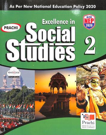 Book cover number 1 for Excellence In Social Studies 2 (NEP 2020) written by Promila Bishnoi, Ravindra Kumar published by Prachi (India) Pvt. Ltd.