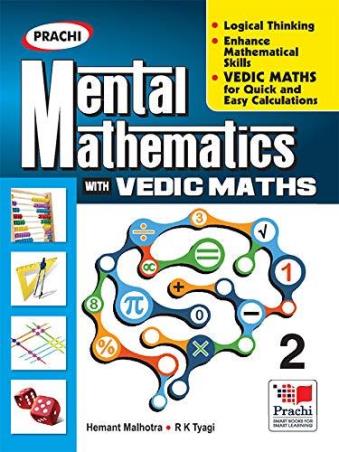 Book cover number 1 for Mental Mathematics With Vedic Maths 2 written by R. K. Tyagi, Hemant Malhotra published by Prachi (India) Pvt. Ltd.