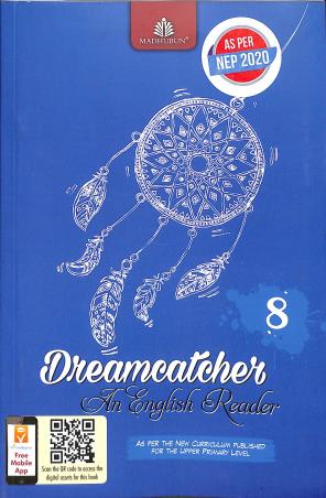 Book cover number 1 for Dreamcatcher 8 (An English Reader) written by Ruplekha Sengupta published by Madhubun Educational Books