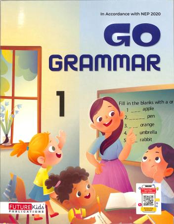 Book cover number 1 for Go Grammar 1 (NEP 2020) written by Amita Vidyarthi, Shradha Ananda published by Future Kids Publications Private Limited