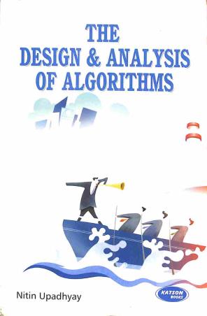 Book cover number 1 for The Design & Analysis Of Algorithms written by Nitin Upadhyay published by S. K. Kataria & Sons