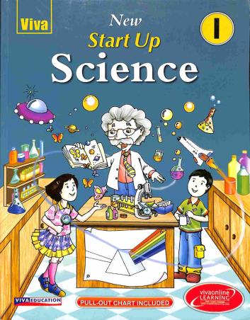 Book cover number 1 for New Start Up Science 1 written by Neha Sharma, Dimple Tomar, Anjali Sharma published by Viva Education