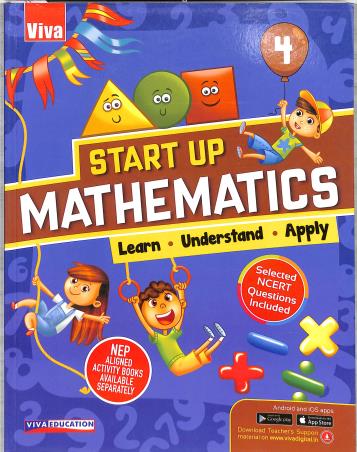 Book cover number 1 for Start Up Mathematics Book 4 (Learn. Understand. Apply) NEP 2020 written by Monicaa Abhijit published by Viva Education