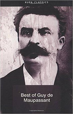 Book cover number 1 for Best Of Guy De Maupassant written by Guy De Maupassant published by Rupa Publications India