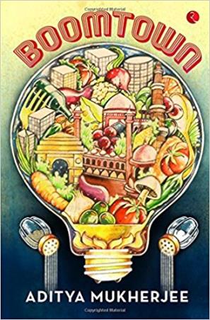 Book cover number 1 for Boomtown written by Aditya Mukherjee published by Rupa Publications India