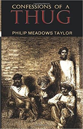 Book cover number 1 for Confession Of A Thug Philip Meadows Taylor written by Philip Meadows Taylor published by Rupa Publications India