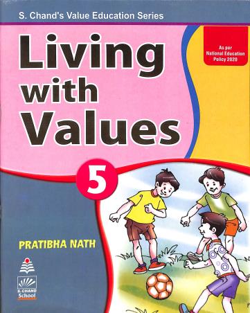 Book cover number 1 for Living With Values 5 written by Pratibha Nath published by S. Chand Publishing