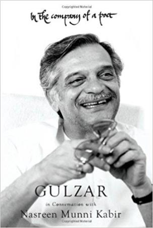 Book cover number 1 for In The Company Of A Poet : Gulzar In Conversation With Nasreen Munni Kabir written by Nasreen Munni Kabir published by Rupa Publications India