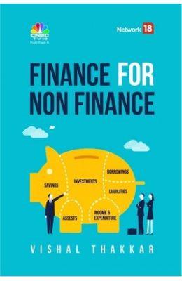 Book cover number 1 for Finance For Non-Finance written by Vishal Thakkar published by CNBC TV 18