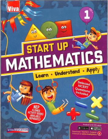 Book cover number 1 for Start Up Mathematics Book 1 (Learn. Understand. Apply) NEP 2020 written by Monicaa Abhijit published by Viva Education