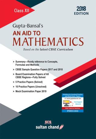 Book cover number 1 for Gupta-Bansal's An Aid To Mathematics Class 12 (CBSE) written by V. K. Gupta, A. K. Bansal published by Sultan Chand & Sons (P) Ltd