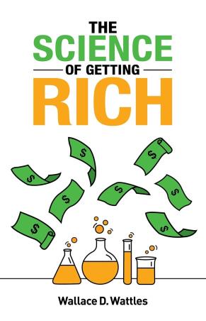 Book cover number 1 for The Science Of Getting Rich written by Wallace D. Wattles published by Grapevine India