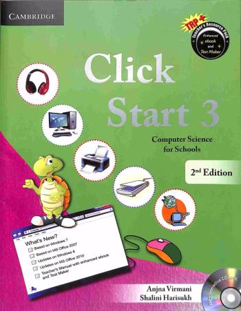 Book cover number 1 for Click Start 3 (Computer Science For Schools) written by Anjna Virmani, Shalini Harisukh published by Cambridge University Press