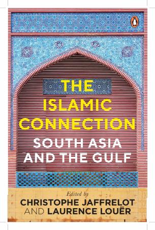 Book cover number 1 for The Islamic Connection : South Asia and the Gulf written by Christophe Jaffrelot, Laurence Louer published by India Viking