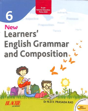Book cover number 1 for New Learners' English Grammar And Composition 6 (NEP 2020) written by N. D. V. Prasada Rao published by Blackie ELT Books