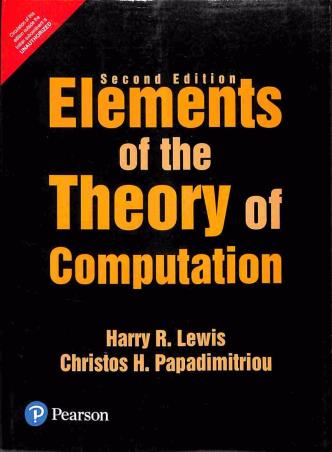 Book cover number 1 for Elements Of The Theory Of Computation written by Harry R. Lewis, Christos H. Papadimitriou published by Pearson Education