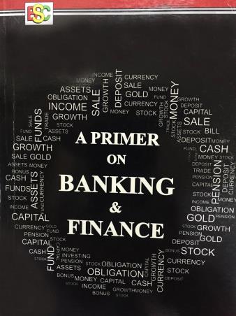 Book cover number 1 for A Primer On Banking And Finance written by Javed R. Siddiquee published by BSC Publishing Co. Pvt. Ltd.