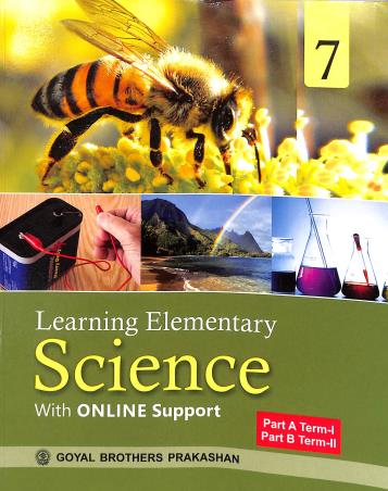 Book cover number 1 for Learning Elementary Science 7 (Part A Term 1, Part B Term 2) written by V. K. Sally, S. K. Aggarwal published by Goyal Brothers Prakashan