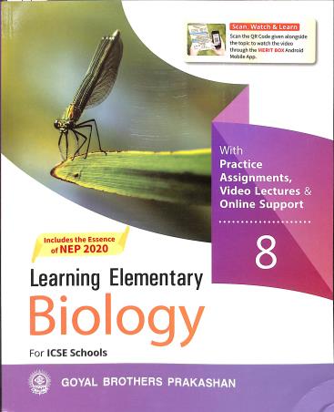 Book cover number 1 for Learning Elementary Biology 8 (ICSE) written by S. K. Aggarwal published by Goyal Brothers Prakashan