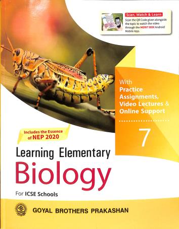 Book cover number 1 for Learning Elementary Biology 7 (ICSE) written by S. K. Aggarwal published by Goyal Brothers Prakashan