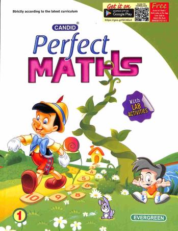 Book cover number 1 for Candid Perfect Maths 1 written by Manoj Kumar Sharma, Manjit Singh published by Evergreen Publications (India) Ltd.