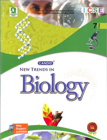 Book cover number 2 for Candid New Trends In Biology Class 7 (ICSE) NEP 2020 / NCF 2023 written by Pradeep Singh, Chanda Roy published by Evergreen Publications (India) Ltd.