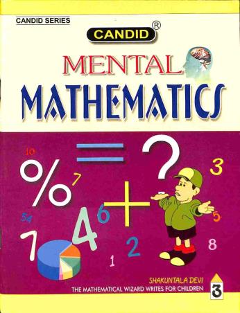 Book cover number 1 for Candid Mental Mathematics 3 written by Shakuntala Devi published by Evergreen Publications (India) Ltd.