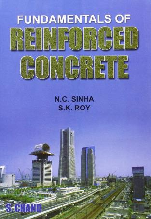 Book cover number 1 for Fundamental Of Reinforced Concrete written by S. K. Roy, N. C. Sinha published by S. Chand Publishing