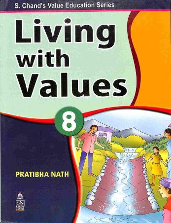 Book cover number 1 for Living With Values 8 written by Pratibha Nath published by S. Chand Publishing
